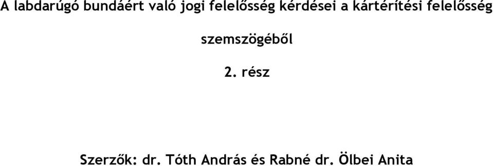 felelősség szemszögéből 2.