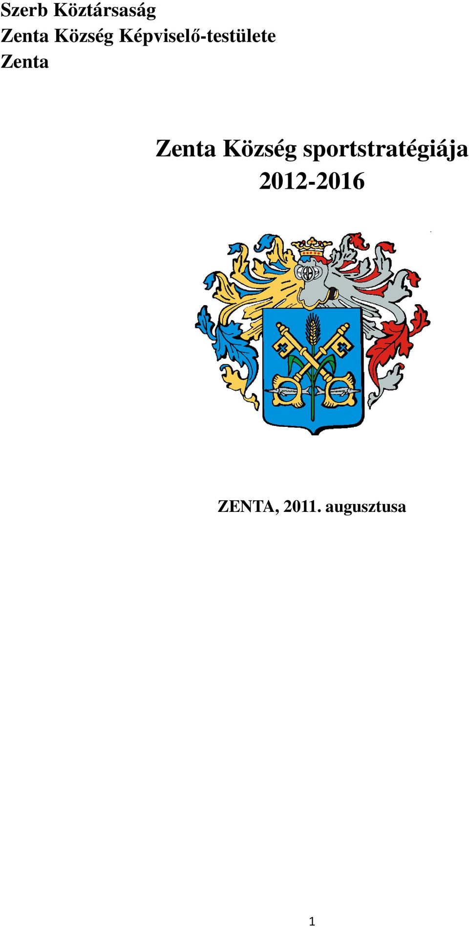 Zenta Zenta Község