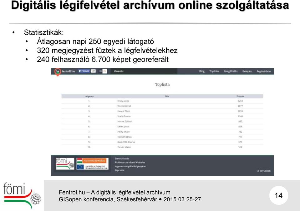 fűztek a légfelvételekhez 240