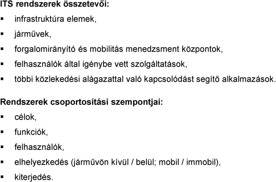 alágazattal való kapcsolódást segítő alkalmazások.
