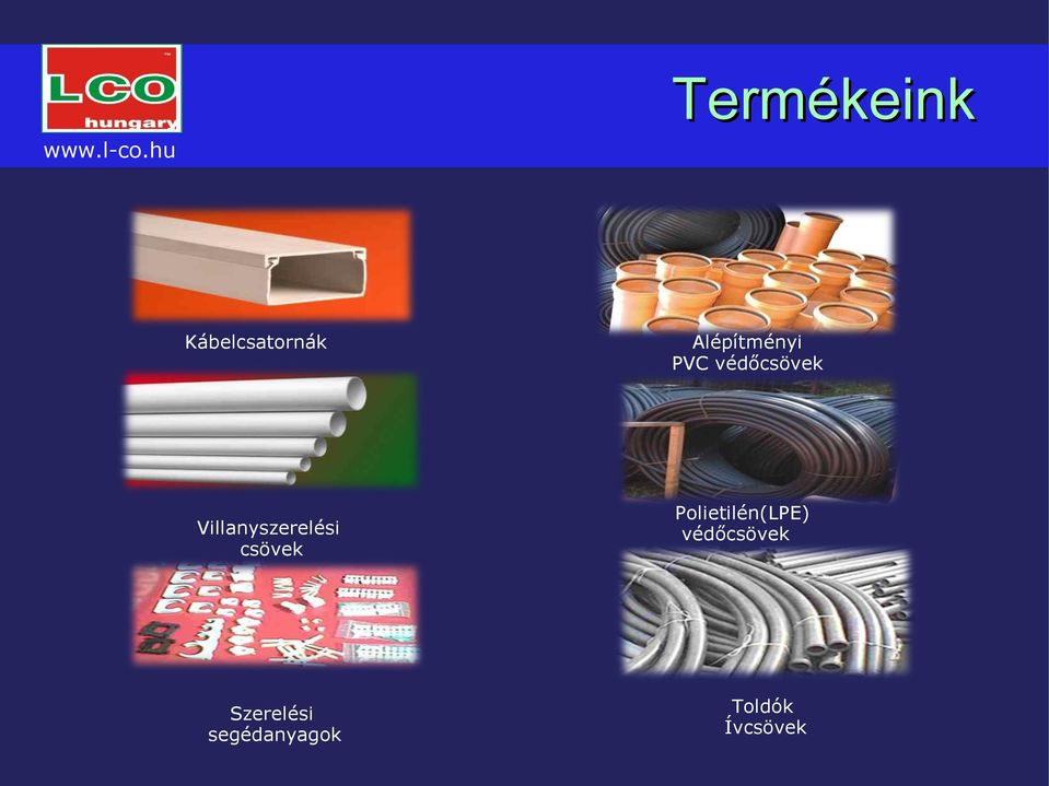 védőcsövek Villanyszerelési csövek