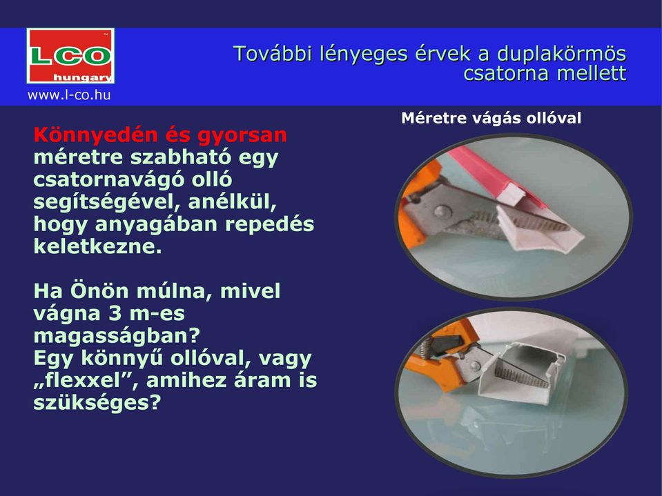 anélkül, hogy anyagában repedés keletkezne.