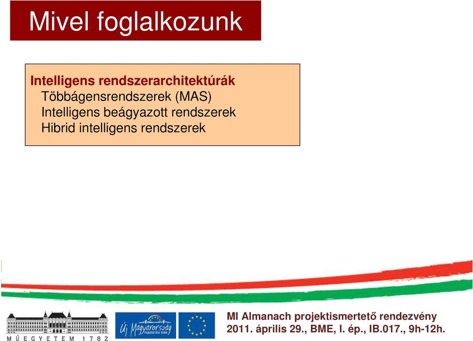 Többágensrendszerek (MAS) 