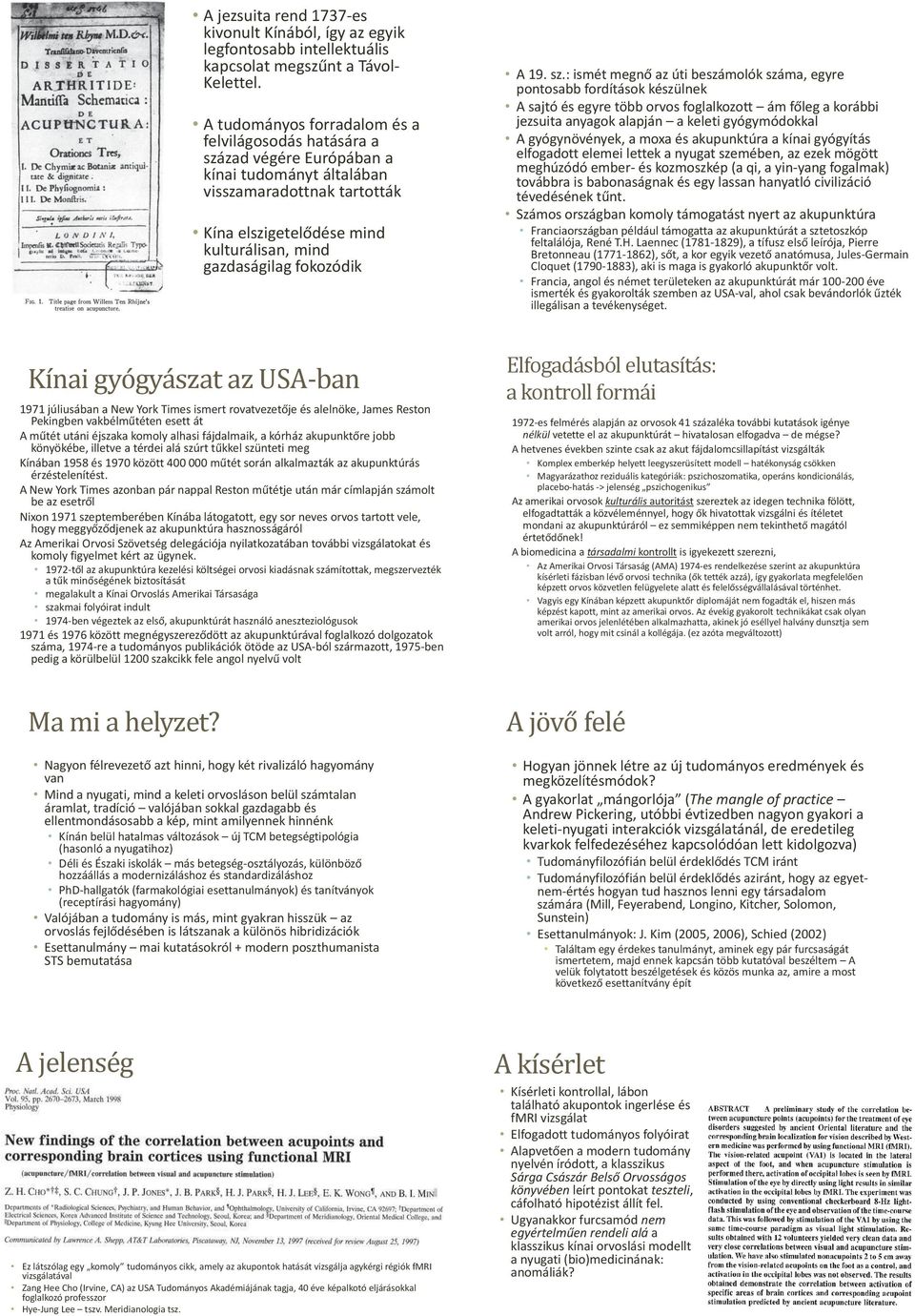 fokozódik A 19. sz.