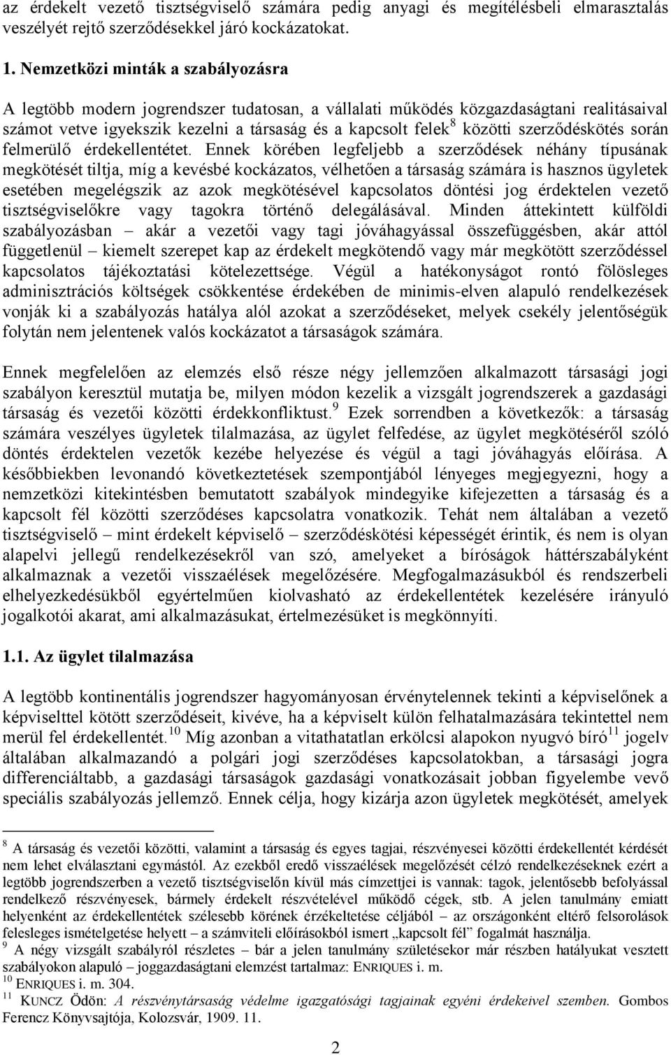szerződéskötés során felmerülő érdekellentétet.