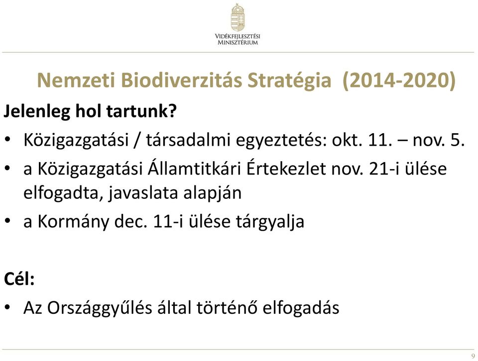 a Közigazgatási Államtitkári Értekezlet nov.