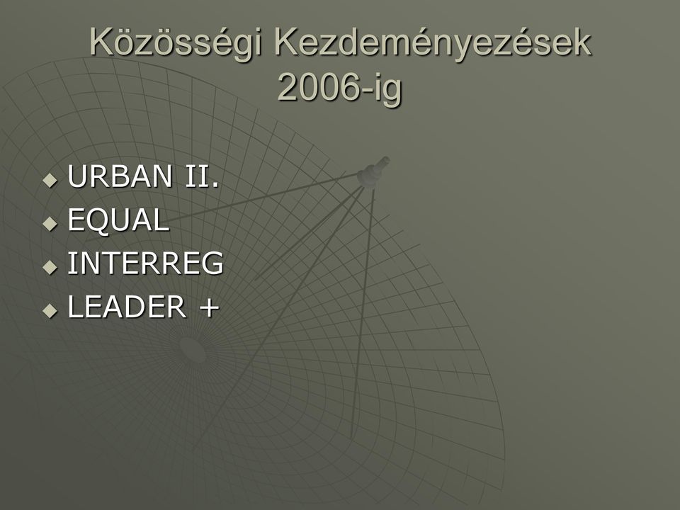 2006-ig URBAN II.