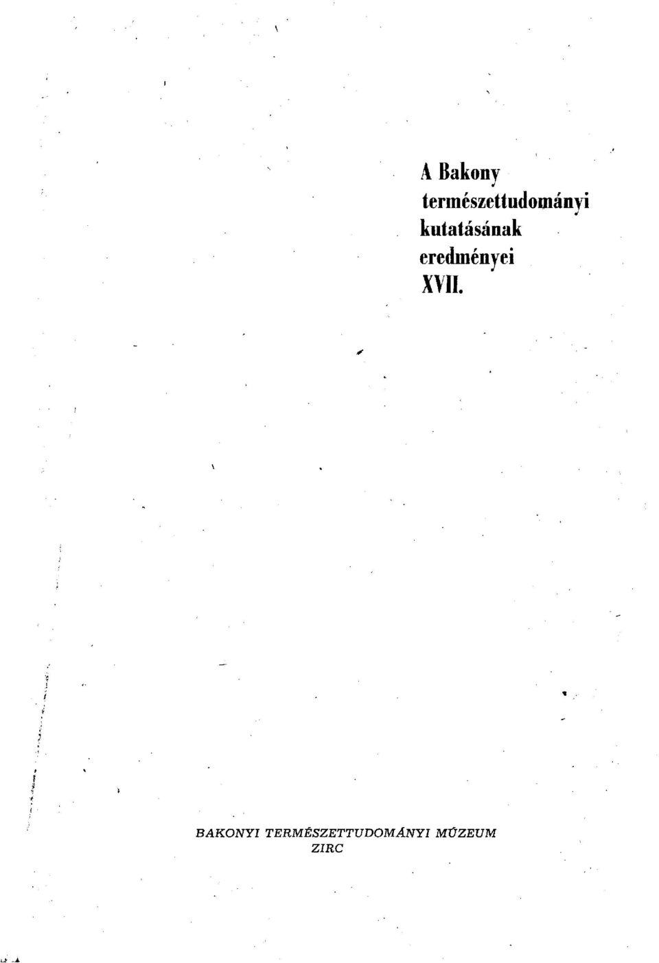 kutatásának eredményei