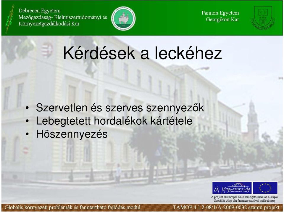 szennyezık Lebegtetett