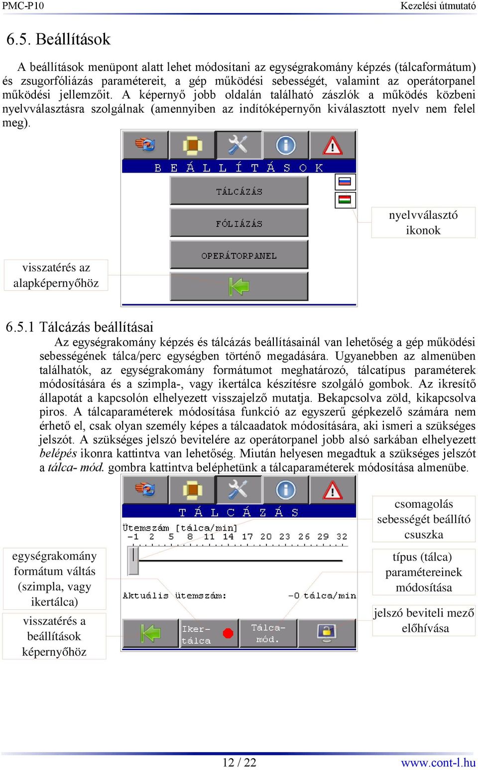 nyelvválasztó ikonok visszatérés az alapképernyőhöz 6.5.