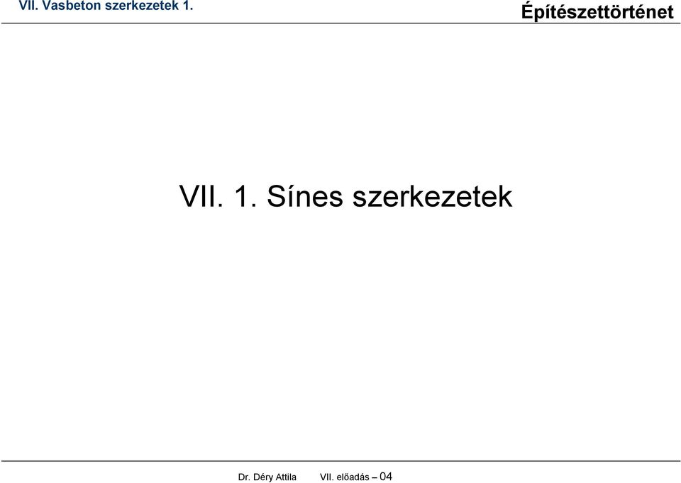 szerkezetek Dr.