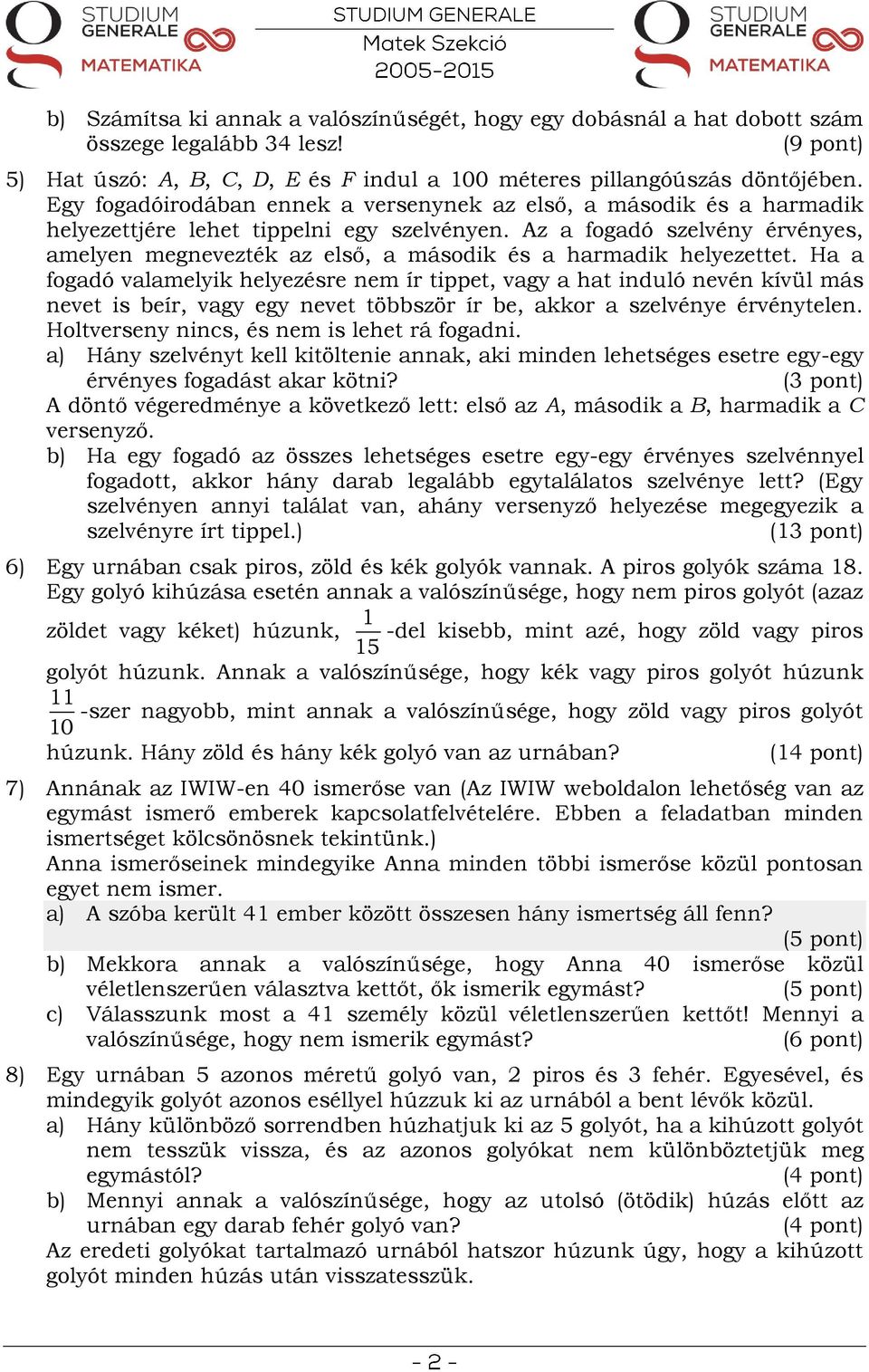 MATEMATIKA ÉRETTSÉGI TÍPUSFELADATOK EMELT SZINT Kombinatorika - PDF Free  Download