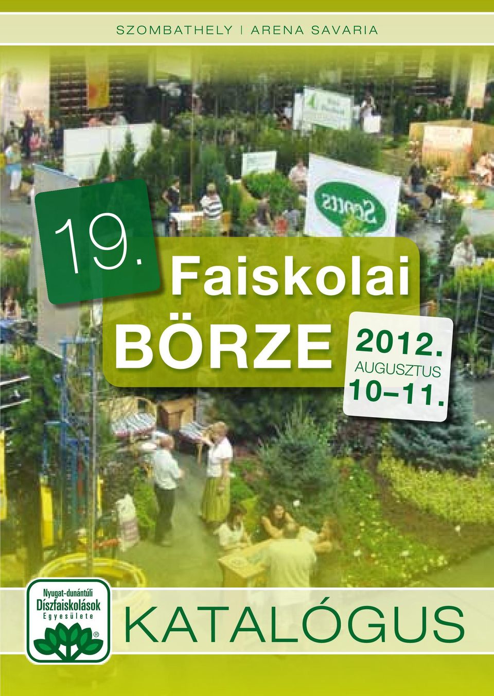 Faiskolai Börze 2012.