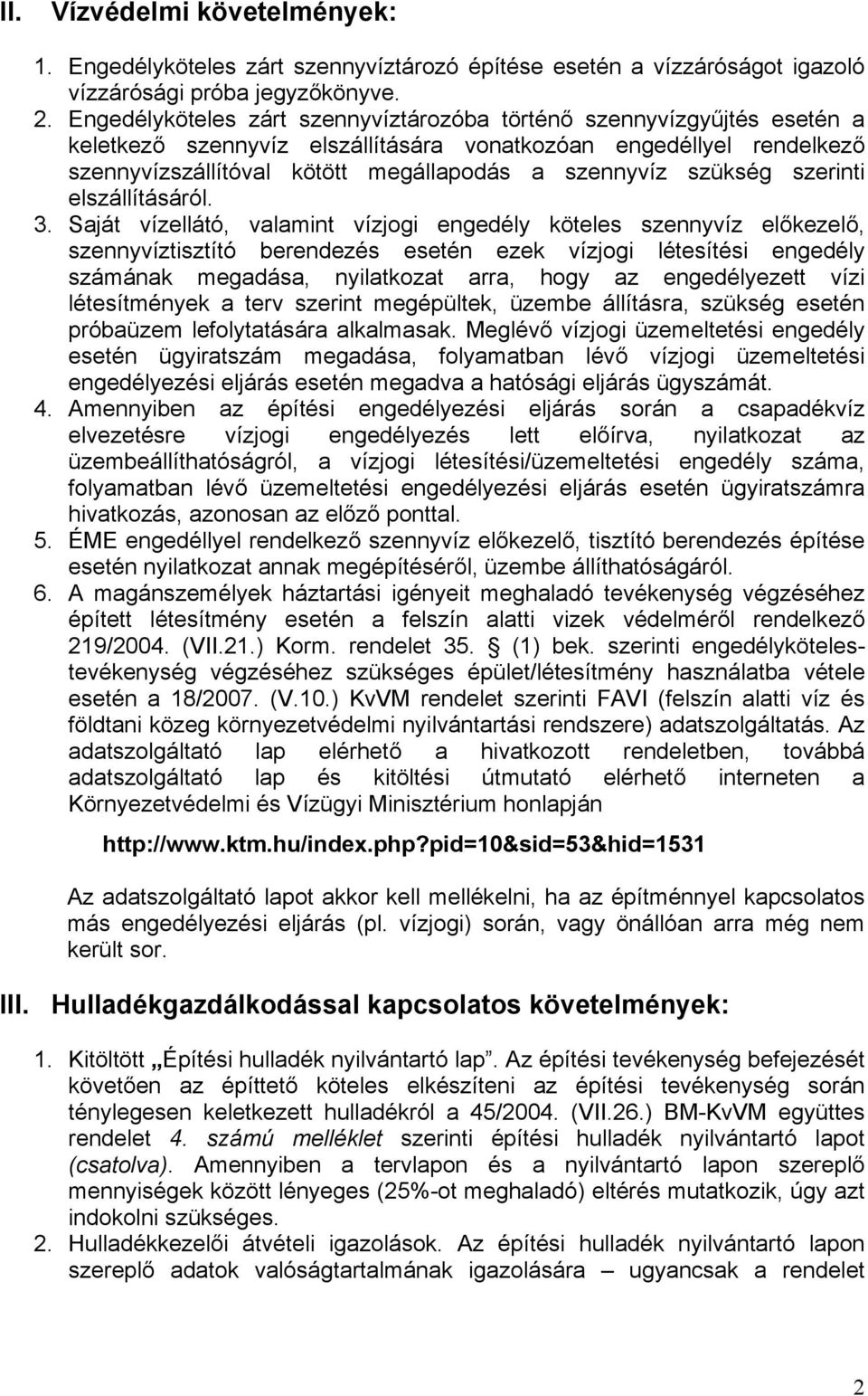 szükség szerinti elszállításáról. 3.