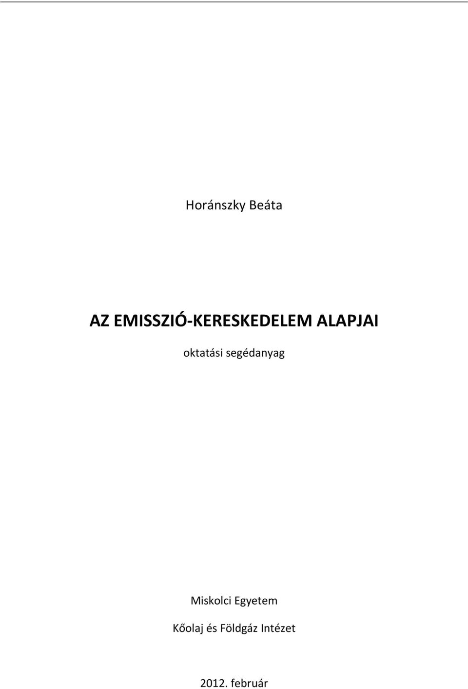 segédanyag Miskolci Egyetem