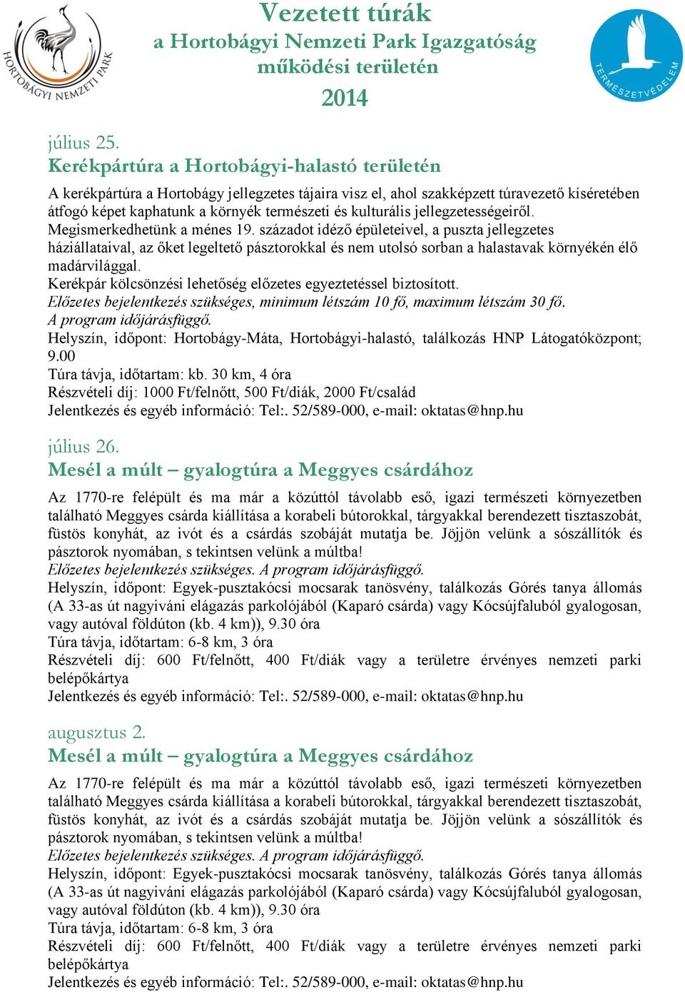 jellegzetességeiről. Megismerkedhetünk a ménes 19.