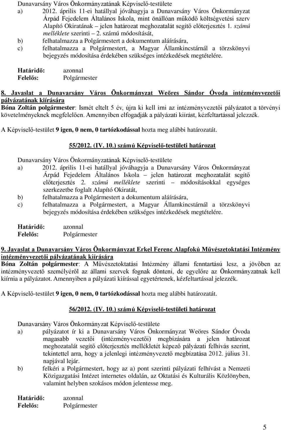 előterjesztés 1. számú melléklete szerinti 2.