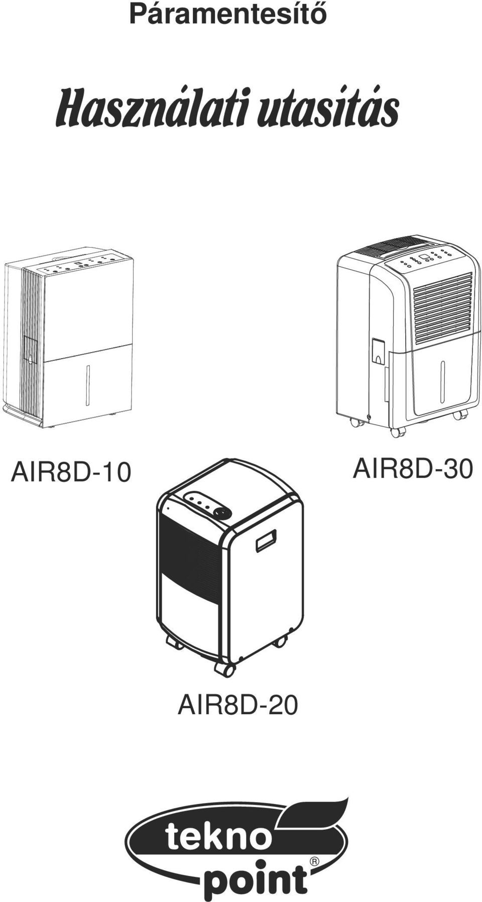 Páramentesítő AIR8D-30 AIR8D-10 AIR8D-20 - PDF Free Download