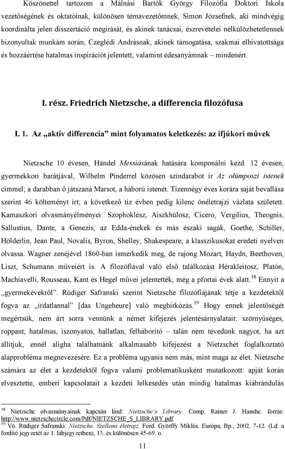 édesanyámnak mindenért. I. rész. Friedrich Nietzsche, a differencia filozófusa I. 1.