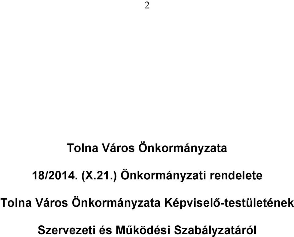 ) Önkormányzati rendelete Tolna Város