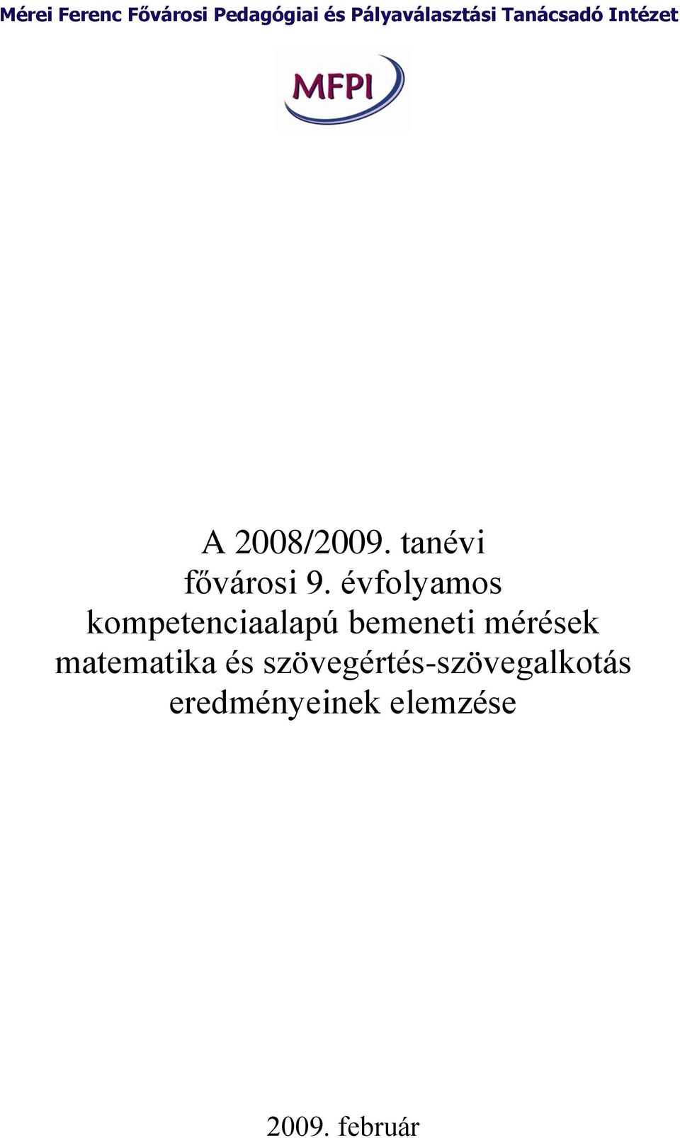 évfolyamos kompetenciaalapú bemeneti mérések matematika