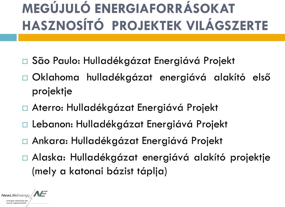 Hulladékgázat Energiává Projekt Lebanon: Hulladékgázat Energiává Projekt Ankara: