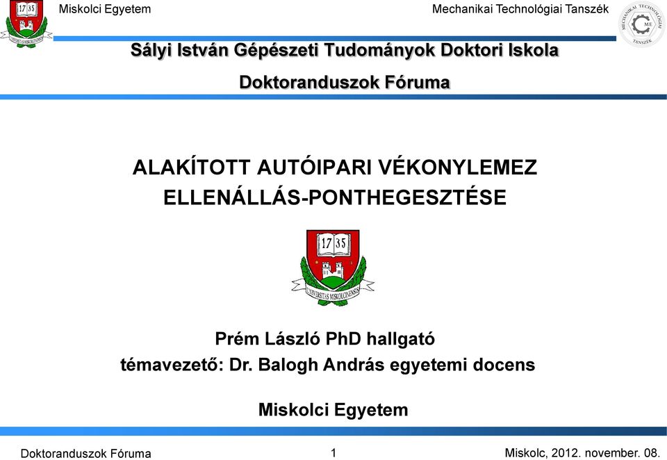 ELLENÁLLÁS-PONTHEGESZTÉSE Prém László PhD