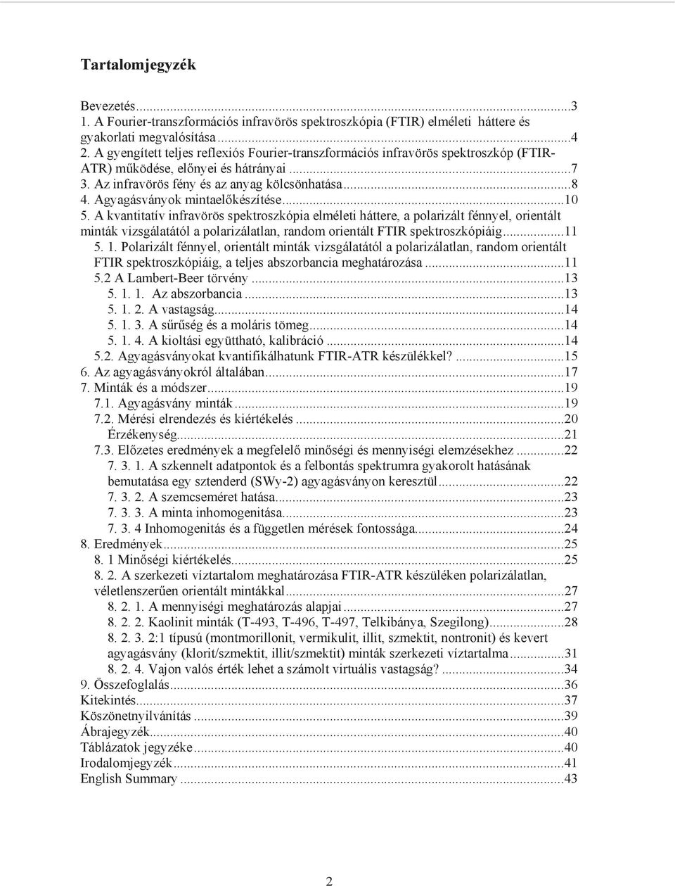 Agyagásványok mintael készítése...10 5.