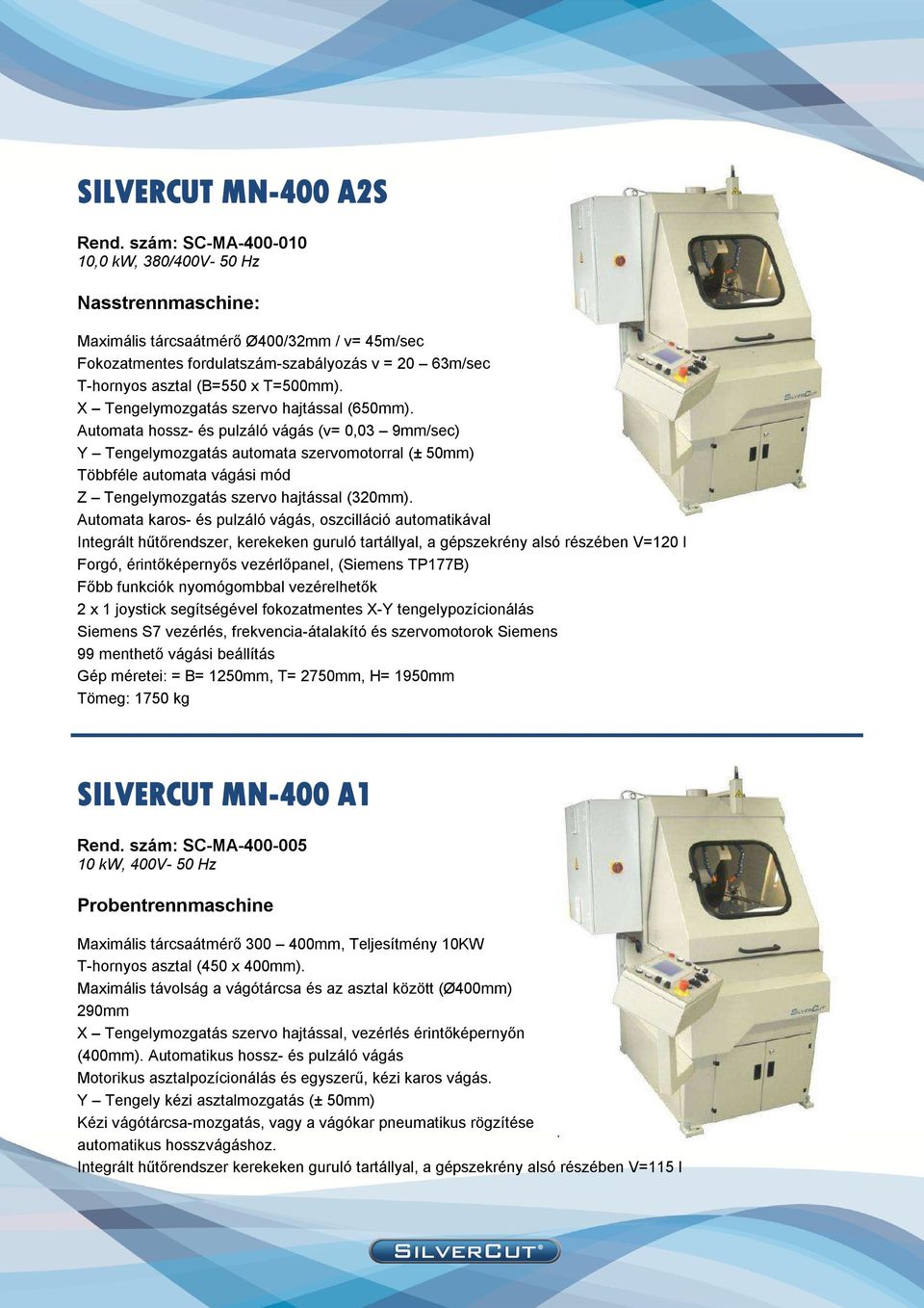X Tengelymozgatás szervo hajtással (650mm).