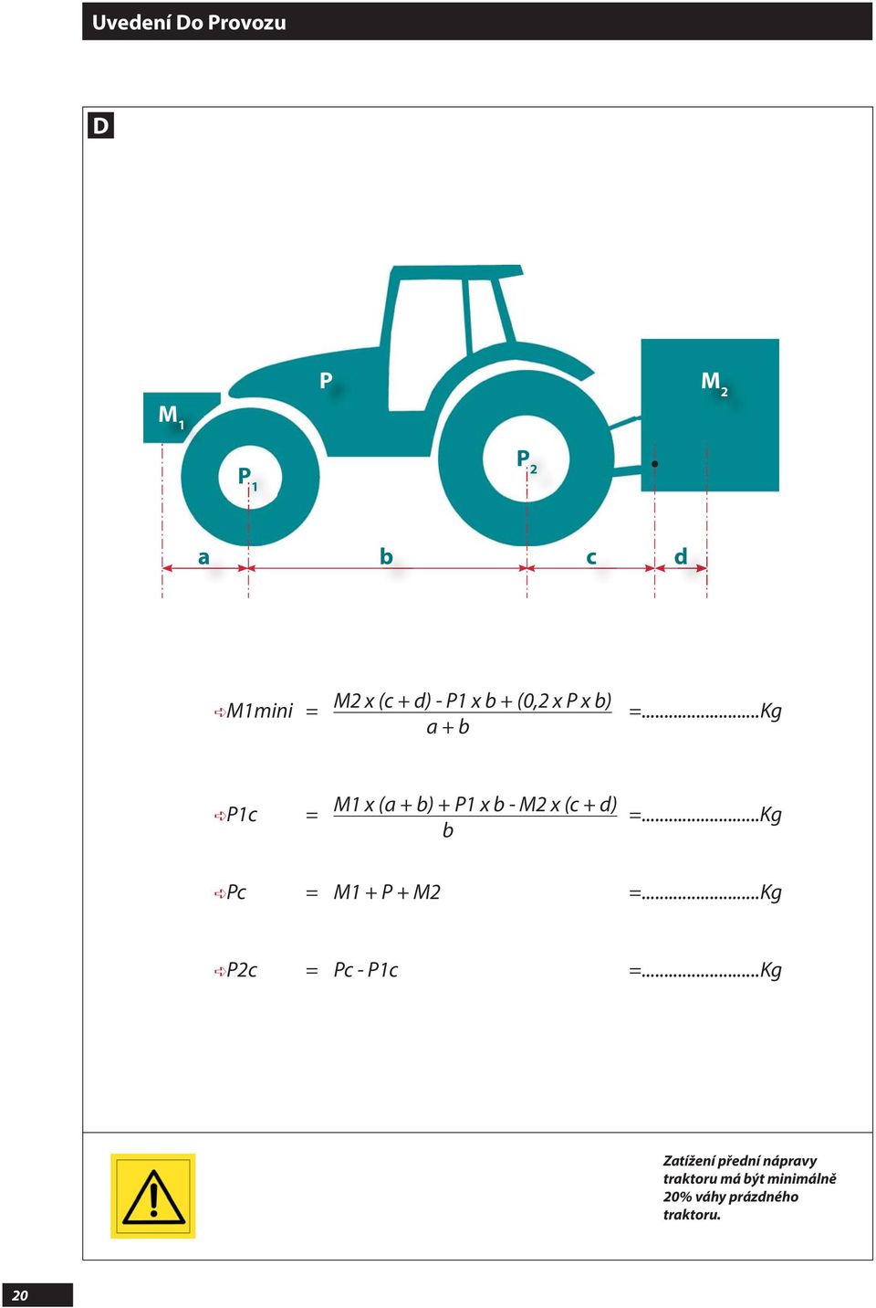 ..Kg Pc = M x (a + b) + P x b - M x (c + d) =.