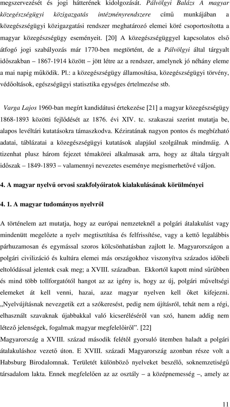 eseményeit.