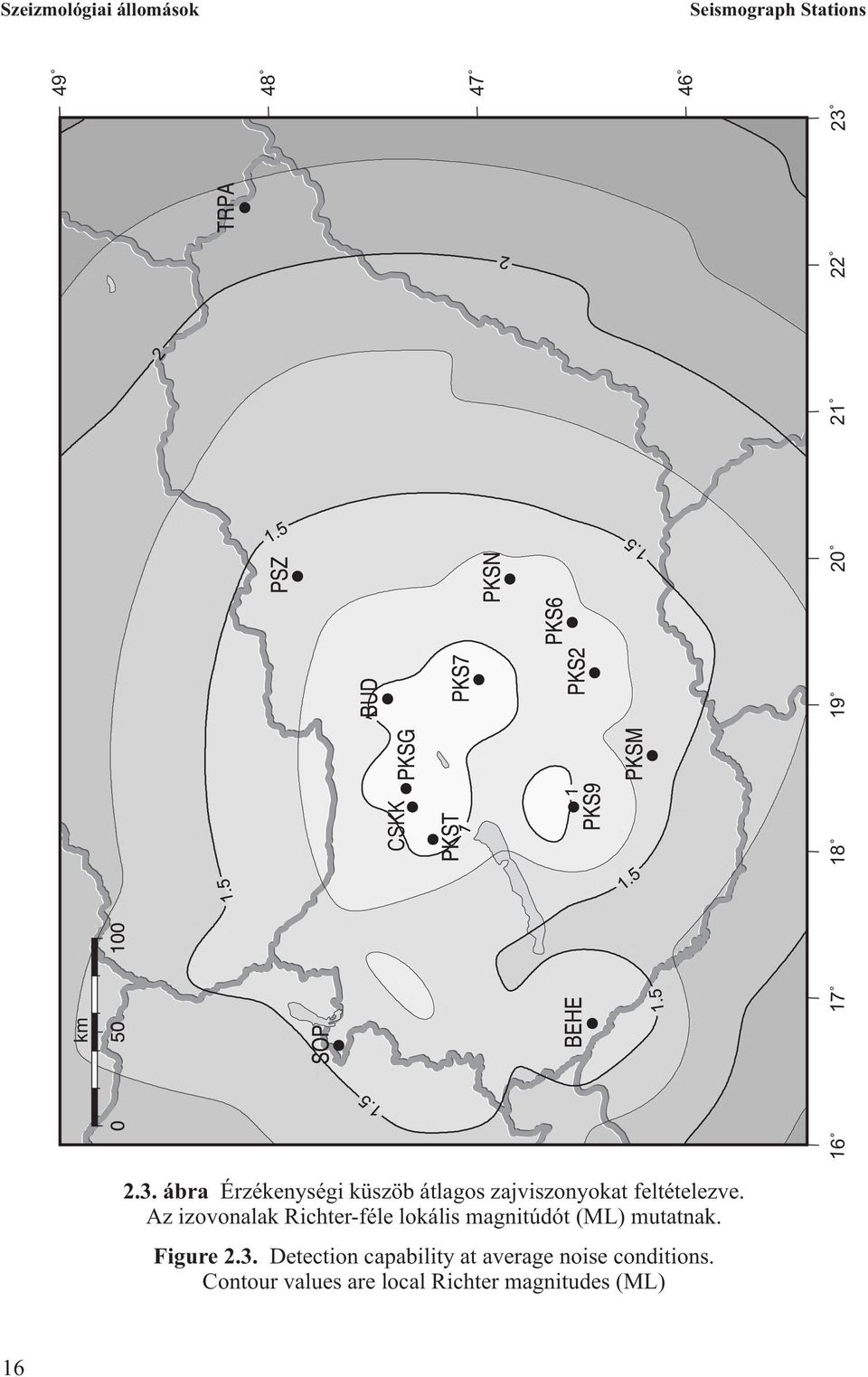 Az izovonalak Richter-féle lokális magnitúdót (ML) mutatnak. Figure 2.3.