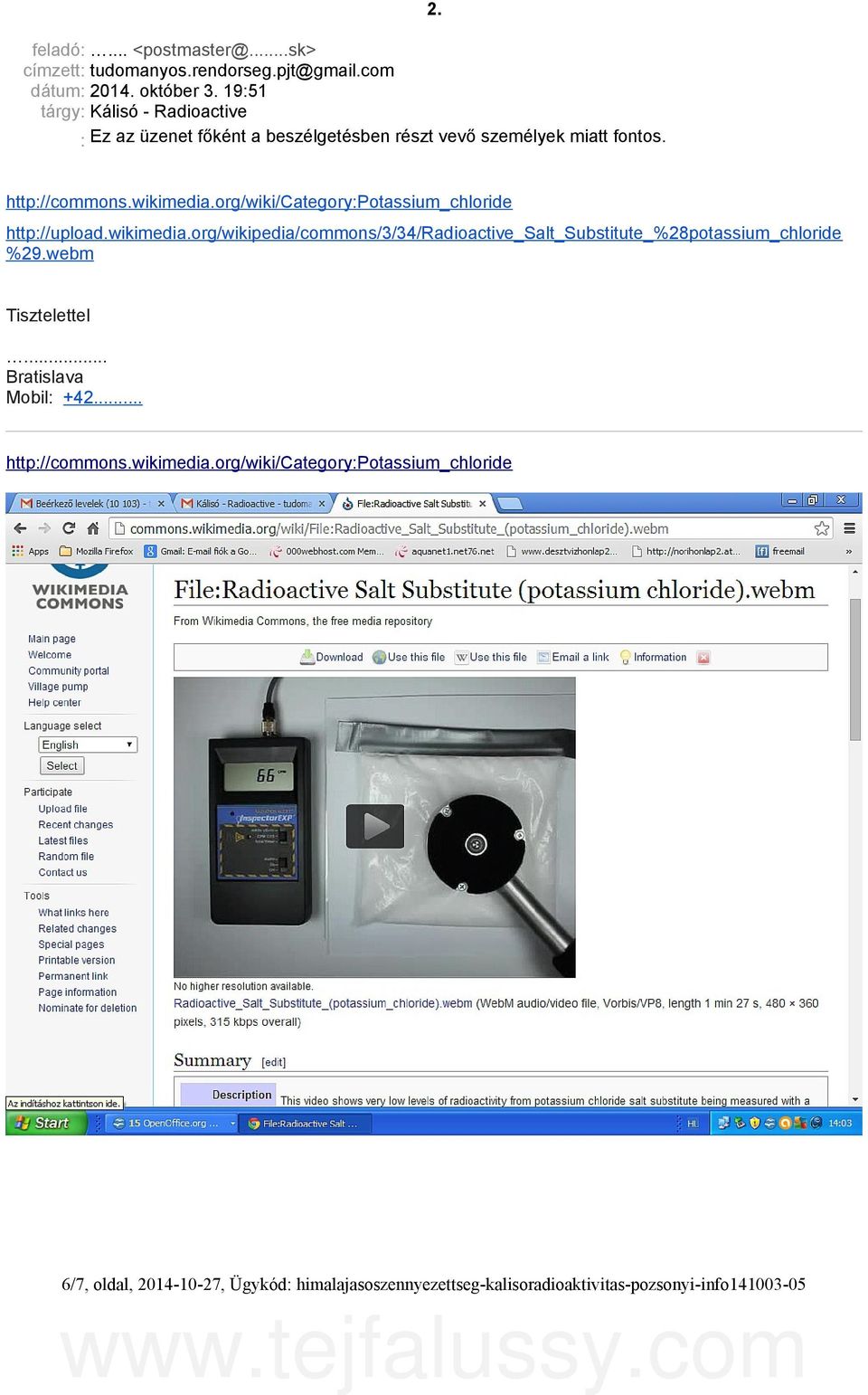 org/wiki/category:potassium_chloride http://upload.wikimedia.org/wikipedia/commons/3/34/radioactive_salt_substitute_%28potassium_chloride %29.