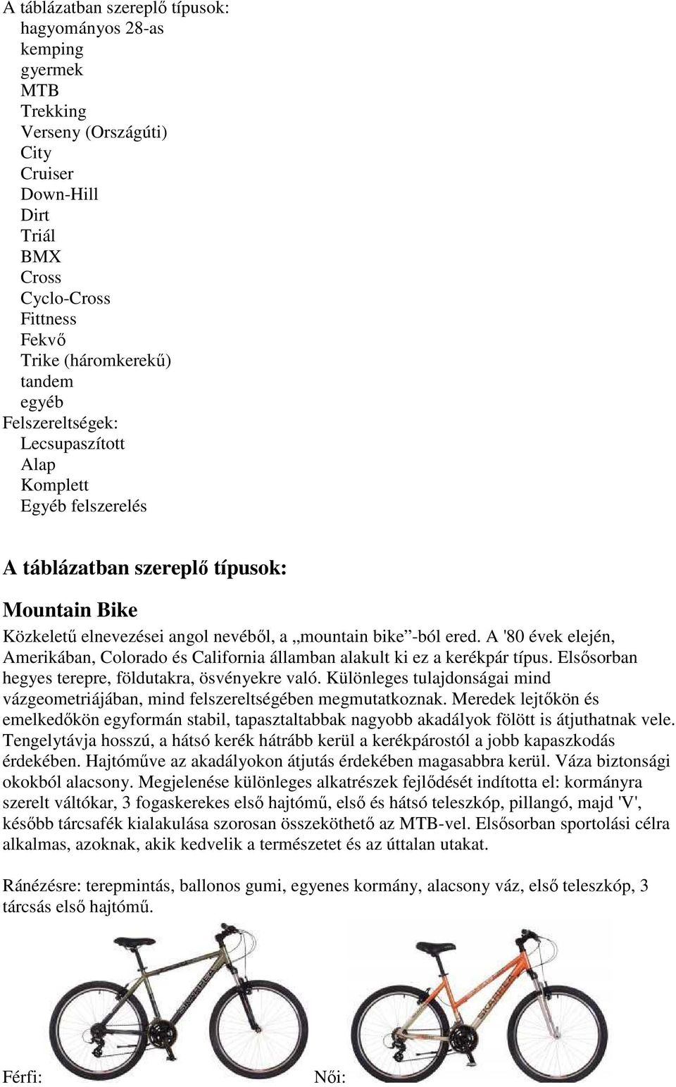 A táblázatban szereplı típusok: Mountain Bike - PDF Free Download