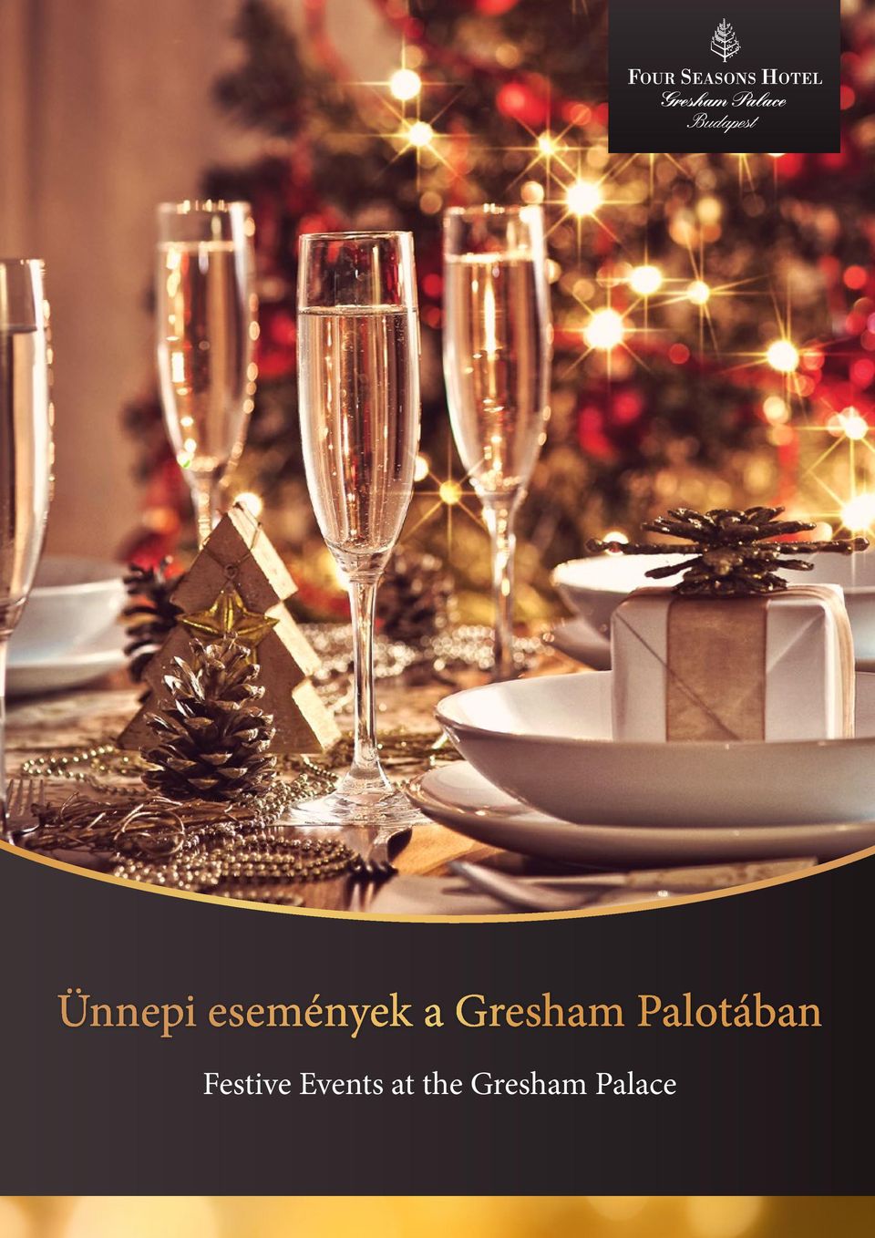 Ünnepi események a Gresham Palotában. Festive Events at the Gresham Palace  - PDF Free Download