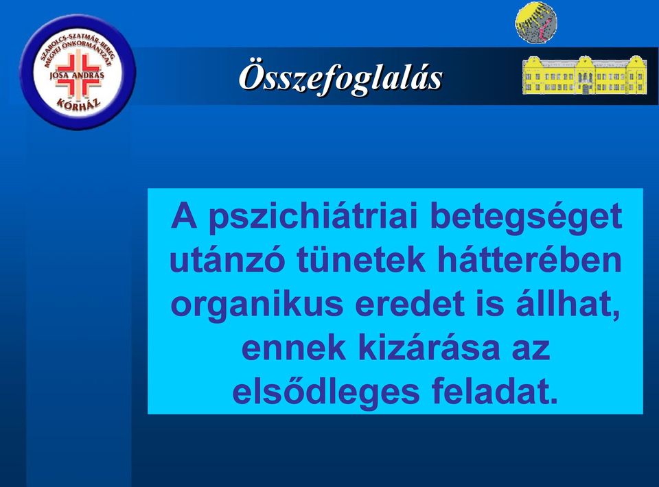 hátterében organikus eredet is