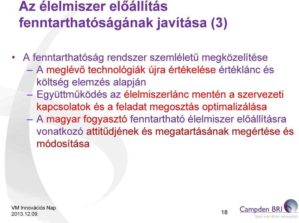 Együttműködés az élelmiszerlánc mentén a szervezeti kapcsolatok és a feladat megosztás optimalizálása
