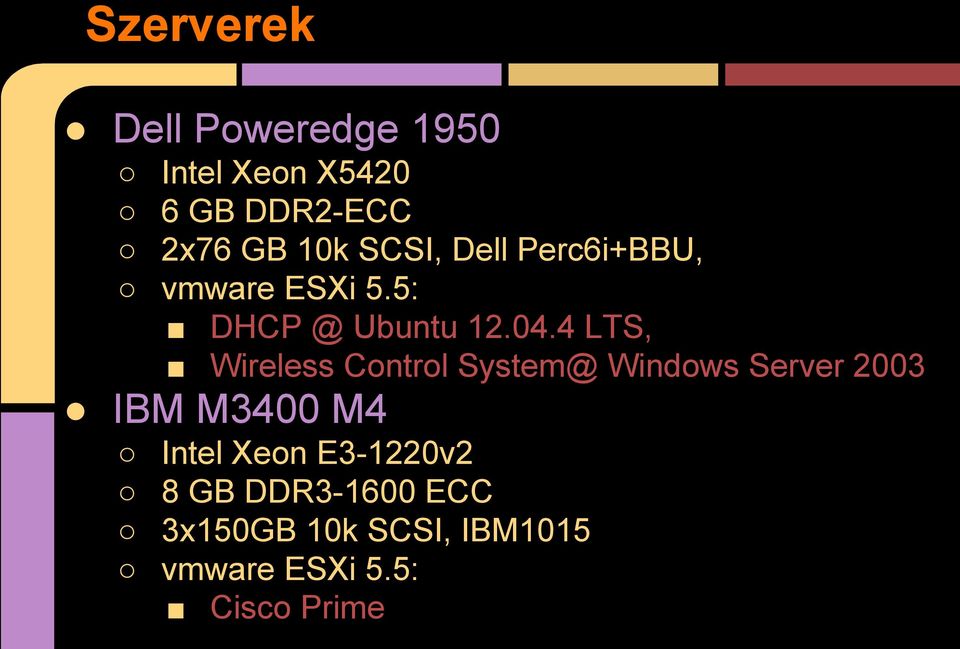 4 LTS, Wireless Control System@ Windows Server 2003 IBM M3400 M4 Intel