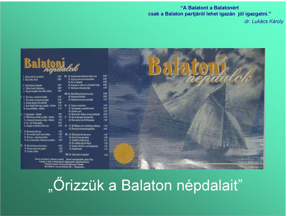 népdalait