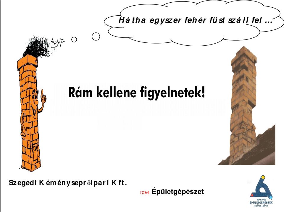 fehér