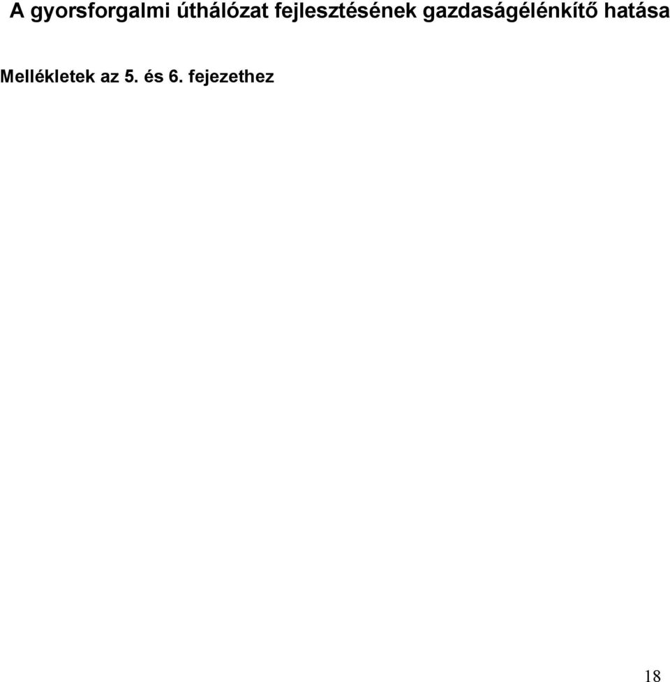 gazdaságélénkítő hatása