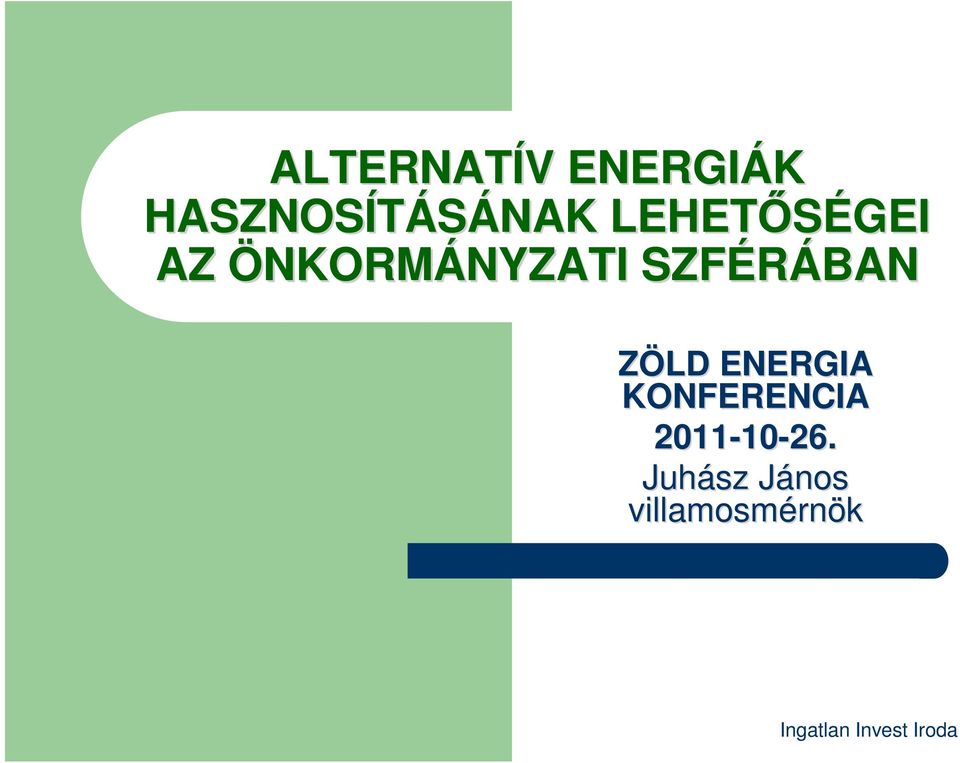 SZFÉRÁBAN ZÖLD ENERGIA KONFERENCIA