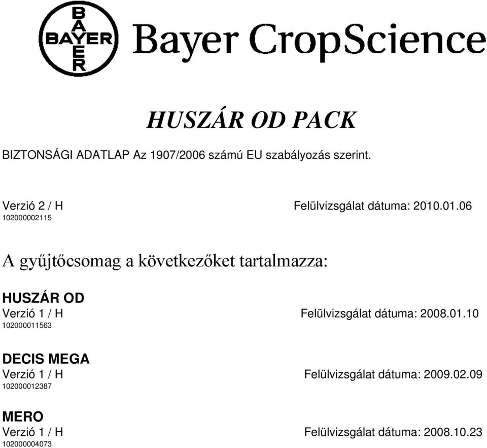 1 / H Felülvizsgálat dátuma: 2008.01.