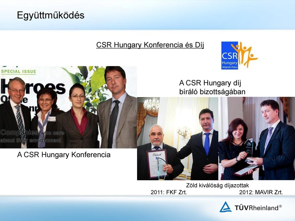 bizottságában A CSR Hungary Konferencia