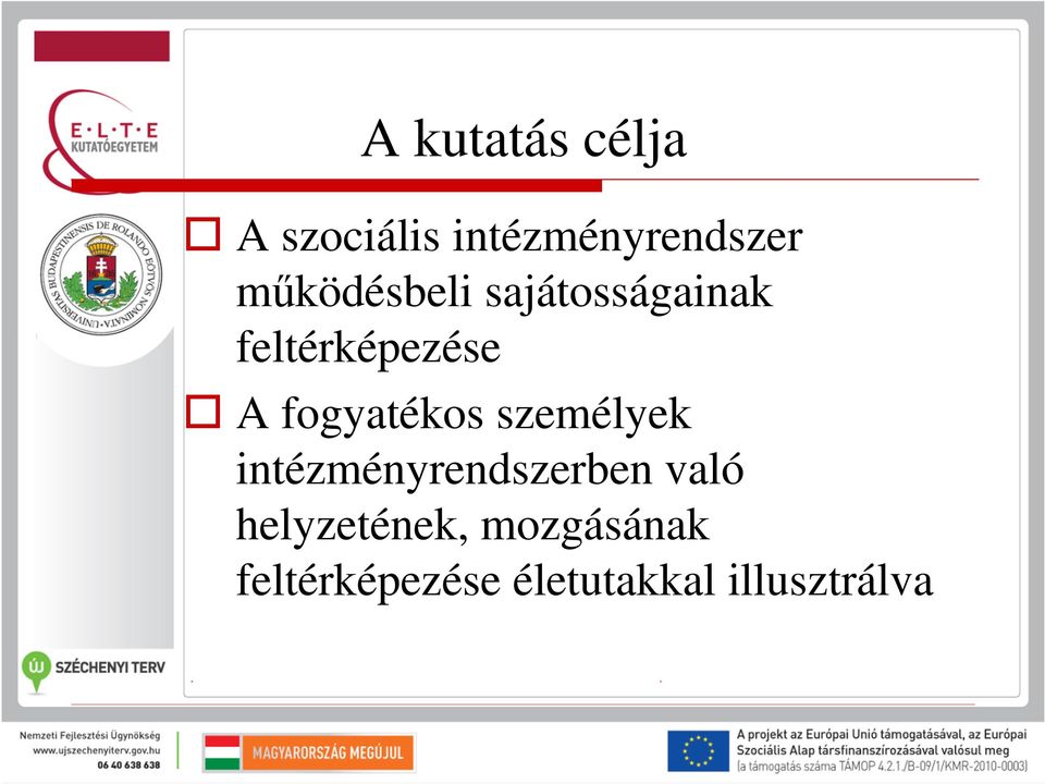 fogyatékos személyek intézményrendszerben való