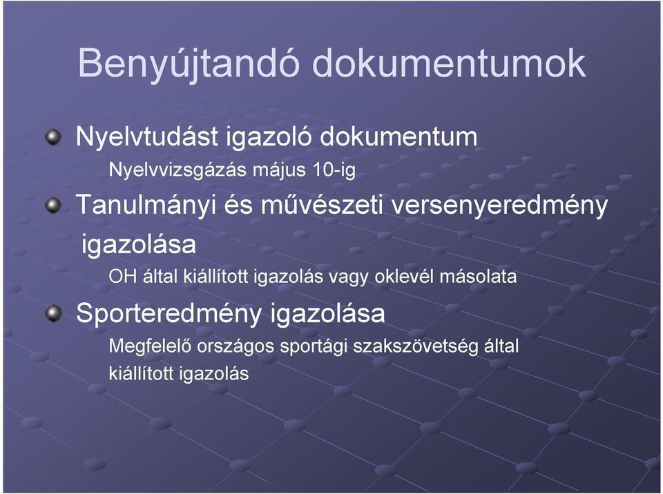 igazolása OH által kiállított igazolás vagy oklevél másolata