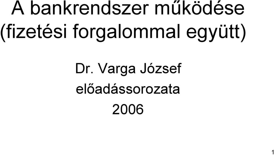 együtt) Dr.