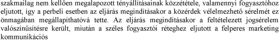 önmagában megállapíthatóvá tette.
