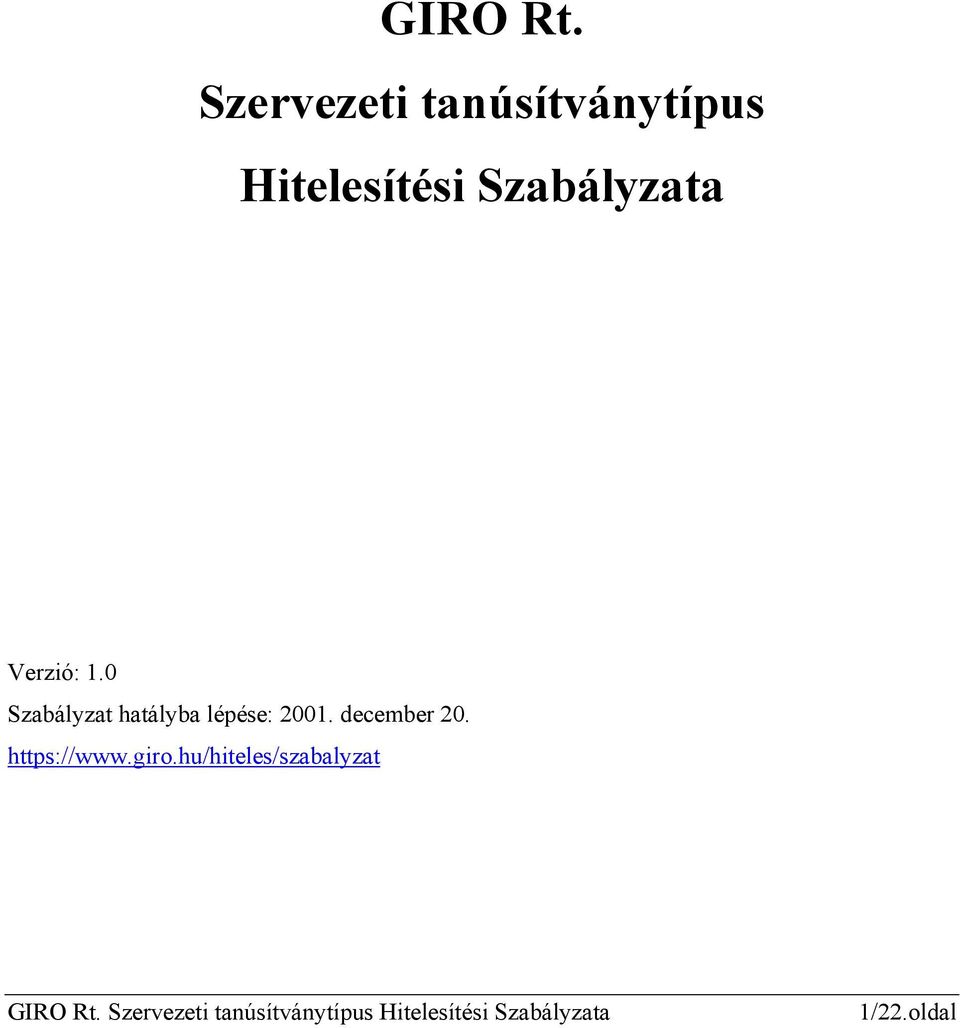 Szabályzata Verzió: 1.