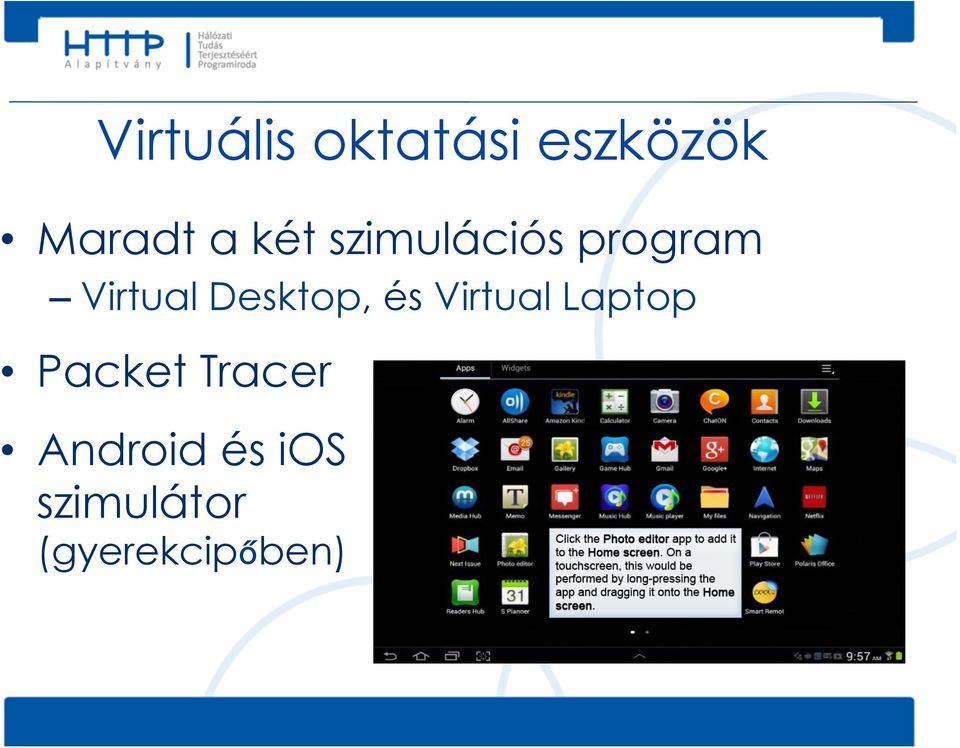 Desktop, és Virtual Laptop Packet